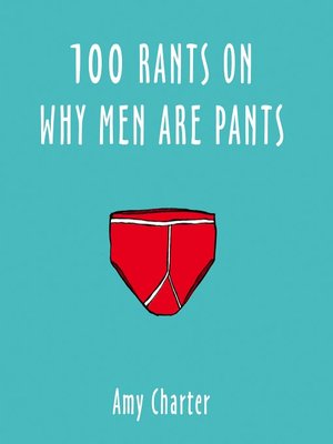 100 Rants on Why Men Are Pants - Audiobook